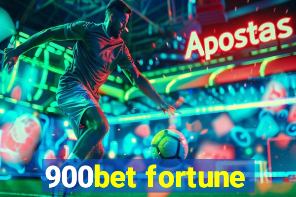 900bet fortune